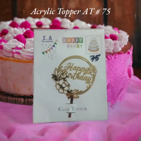 Acrylic Topper AT # 75 (Happy Birthday)