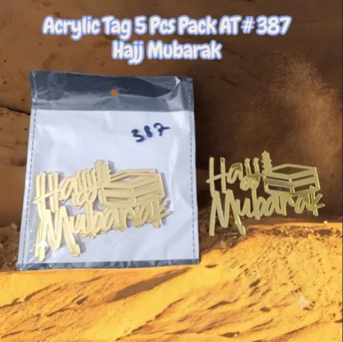 Acrylic Tag 5 Pcs Pack AT # 387 Hajj Mubarak