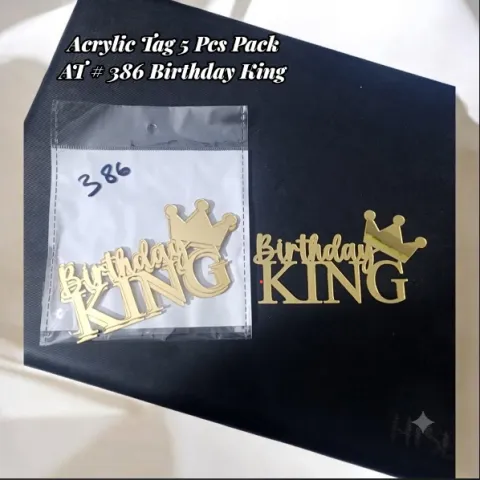 Acrylic Tag 5 Pcs Pack AT # 386 Birthday King