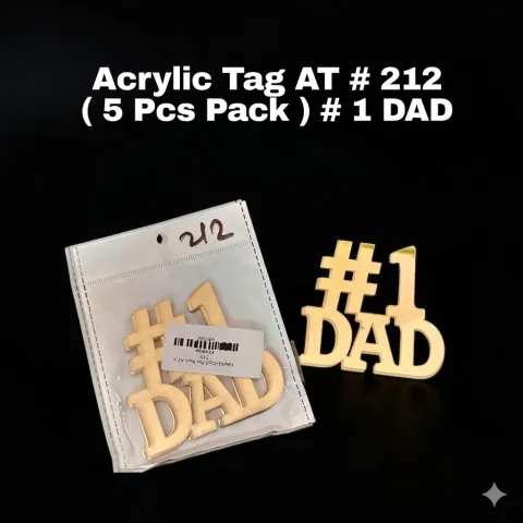 Acrylic Tag AT # 212 ( 5 Pcs Pack ) # 1 DAD