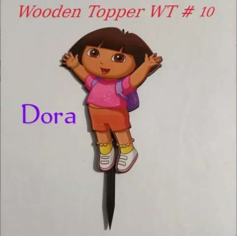Wooden Topper WT # 10 (Dora)