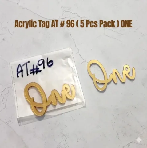 Acrylic Tag AT # 96 ( 5 Pcs Pack ) ONE