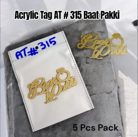 Acrylic Tag AT # 315 (5 Pcs Pack) Baat Pakki
