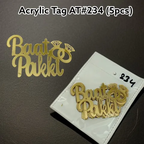 Acrylic Tag AT# 234 (5 Pcs) Baat Pakki