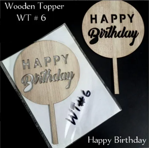 Wooden Topper WT # 6 (Happy Birthday)