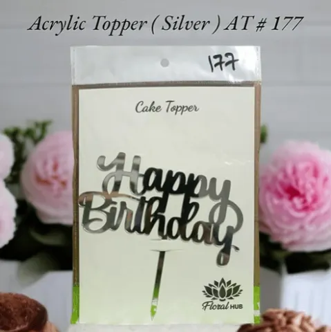 Acrylic Topper AT # 177 (Happy Birthday) (Silver)