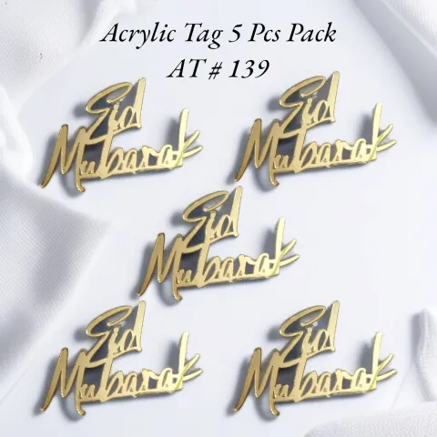 Acrylic Tag AT # 139 (Eid Mubarak) (5pcs)