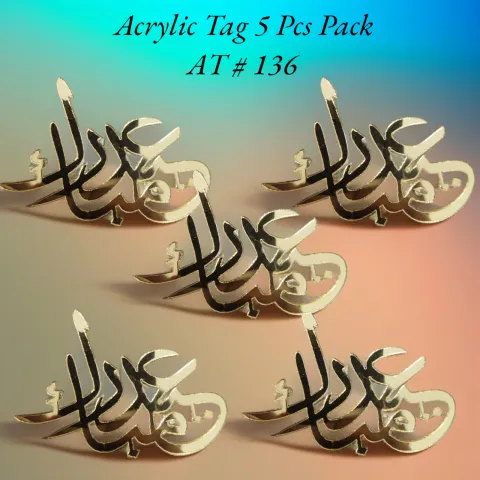 Acrylic Tag AT # 136 (Eid Mubarak) (Urdu) (5pcs)