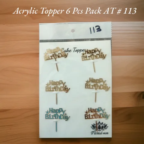 Acrylic Topper AT # 113 (Happy Birthday) (6pcs)