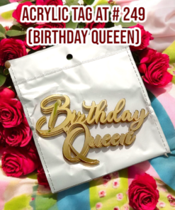 Acrylic Tag AT # 249 (5 Pcs)  Birthday Queen
