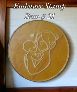 Embosser Stamp Item # 21 ( Mother and Baby )