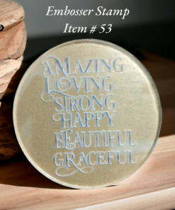 Embosser Stamp ( Praise ) Item # 53
