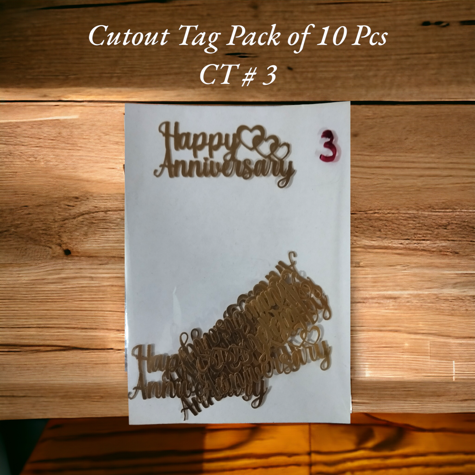 Cutout Tag 10 Pcs Pack CT # 3 (Happy Anniversary)