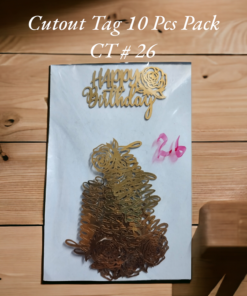 Cutout Tag 10 Pcs Pack CT # 26 (Happy Birthday)