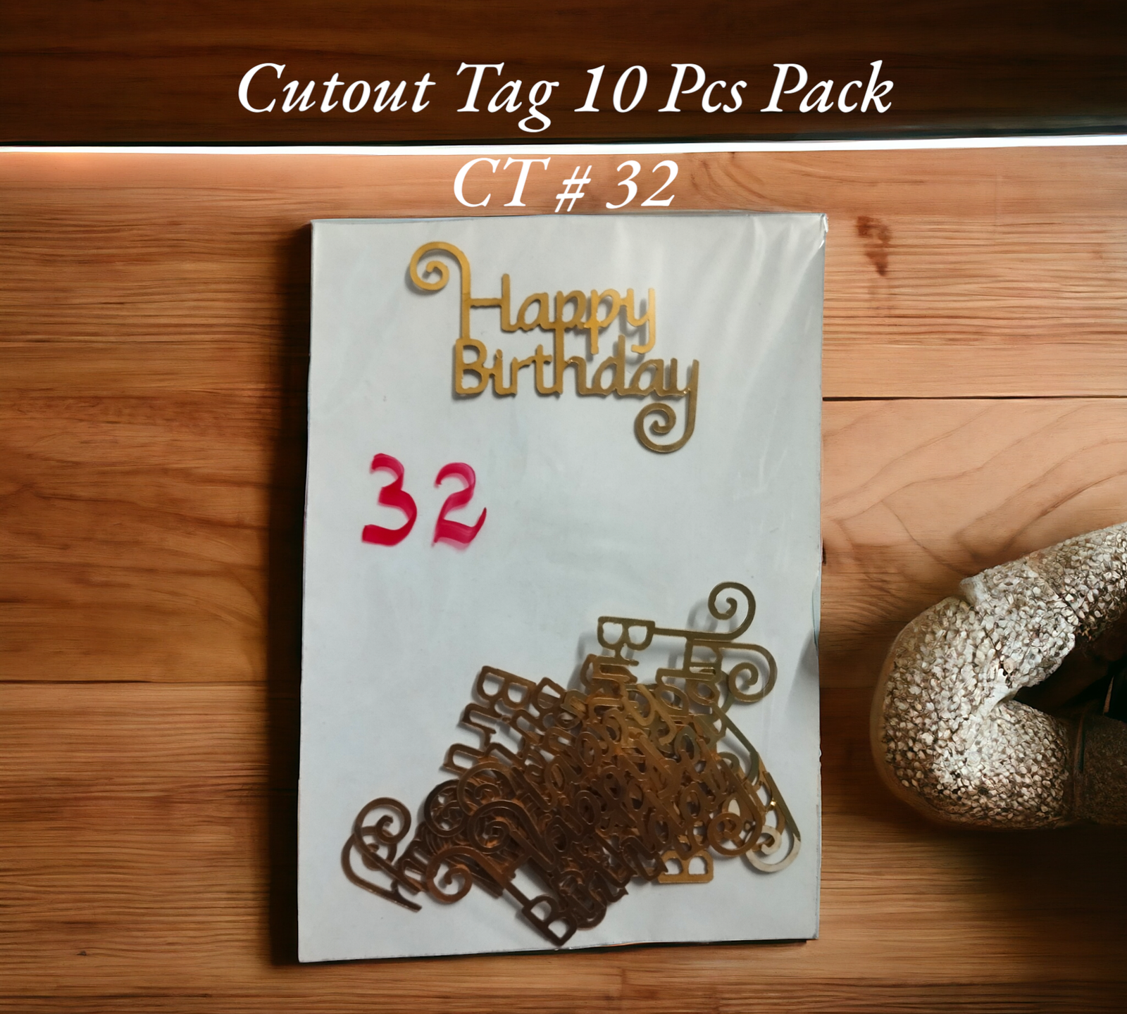 Cutout Tag 10 Pcs Pack CT # 32 (Happy Birthday)