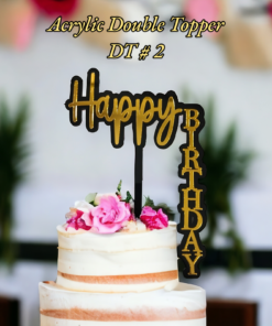 Acrylic Double Topper DT # 2 (Happy Birthday)