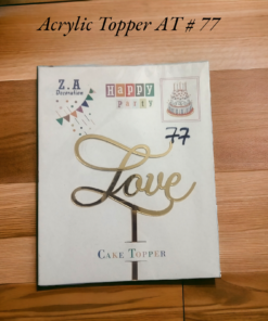 Acrylic Topper AT # 77 (Love)