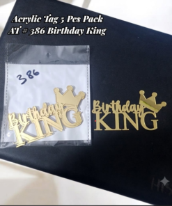 Acrylic Tag 5 Pcs Pack AT # 386 Birthday King