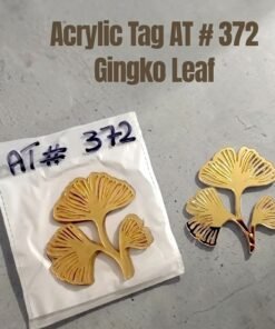 Acrylic Tag AT # 372 ( 5 Pcs Pack ) Ginkgo Leaf