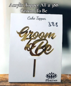 Acrylic Topper AT # 388 Groom To Be