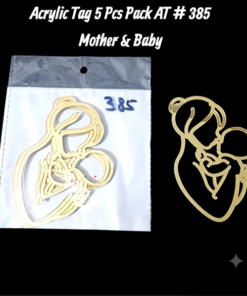 Acrylic Tag 5 Pcs Pack AT # 385 Mother & Baby