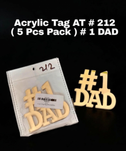 Acrylic Tag AT # 212 ( 5 Pcs Pack ) # 1 DAD