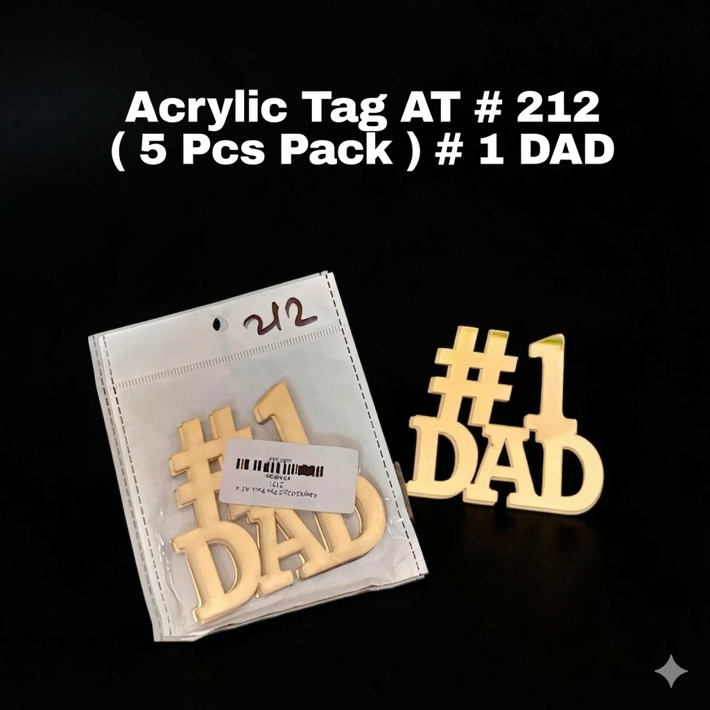 Acrylic Tag AT # 212 ( 5 Pcs Pack ) # 1 DAD