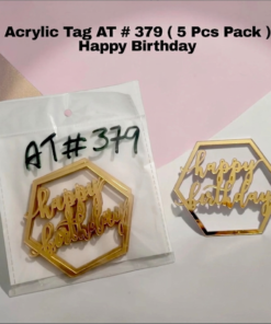 Acrylic Tag AT # 379 ( 5 Pcs Pack ) Happy Birthday