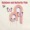 Rainbow and Butterfly Pink Topper Set