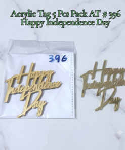 Acrylic Tag 5 Pcs Pack AT # 396 Happy Independence Day