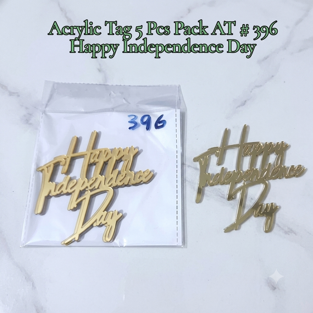 Acrylic Tag 5 Pcs Pack AT # 396 Happy Independence Day