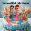 Mermaid Doll Cake Topper